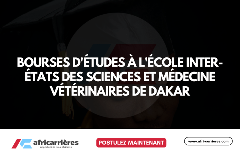 Bourses d'études à l'École Inter-États des Sciences et Médecine Vétérinaires de Dakar 2025