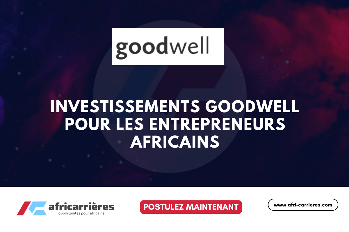 Investissements Goodwell 2025 pour les entrepreneurs africains