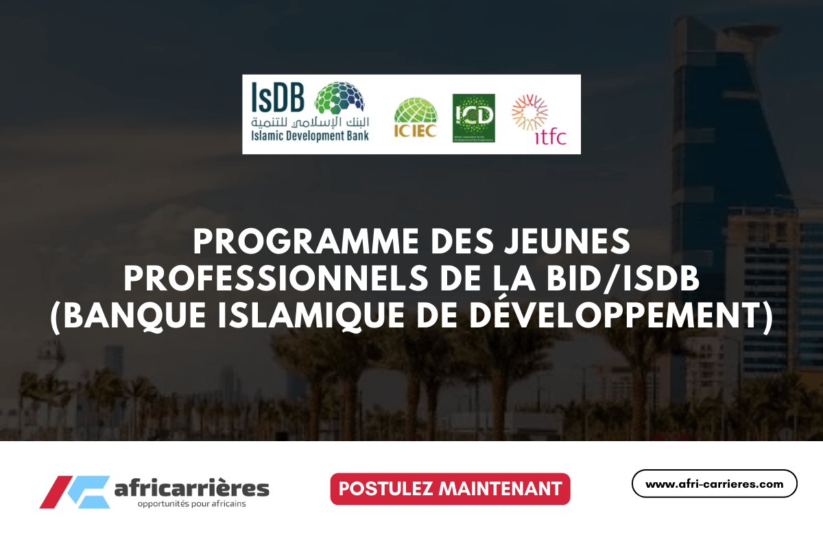 Programme des jeunes professionnels de la BID/IsDB 2025 (Banque islamique de développement)