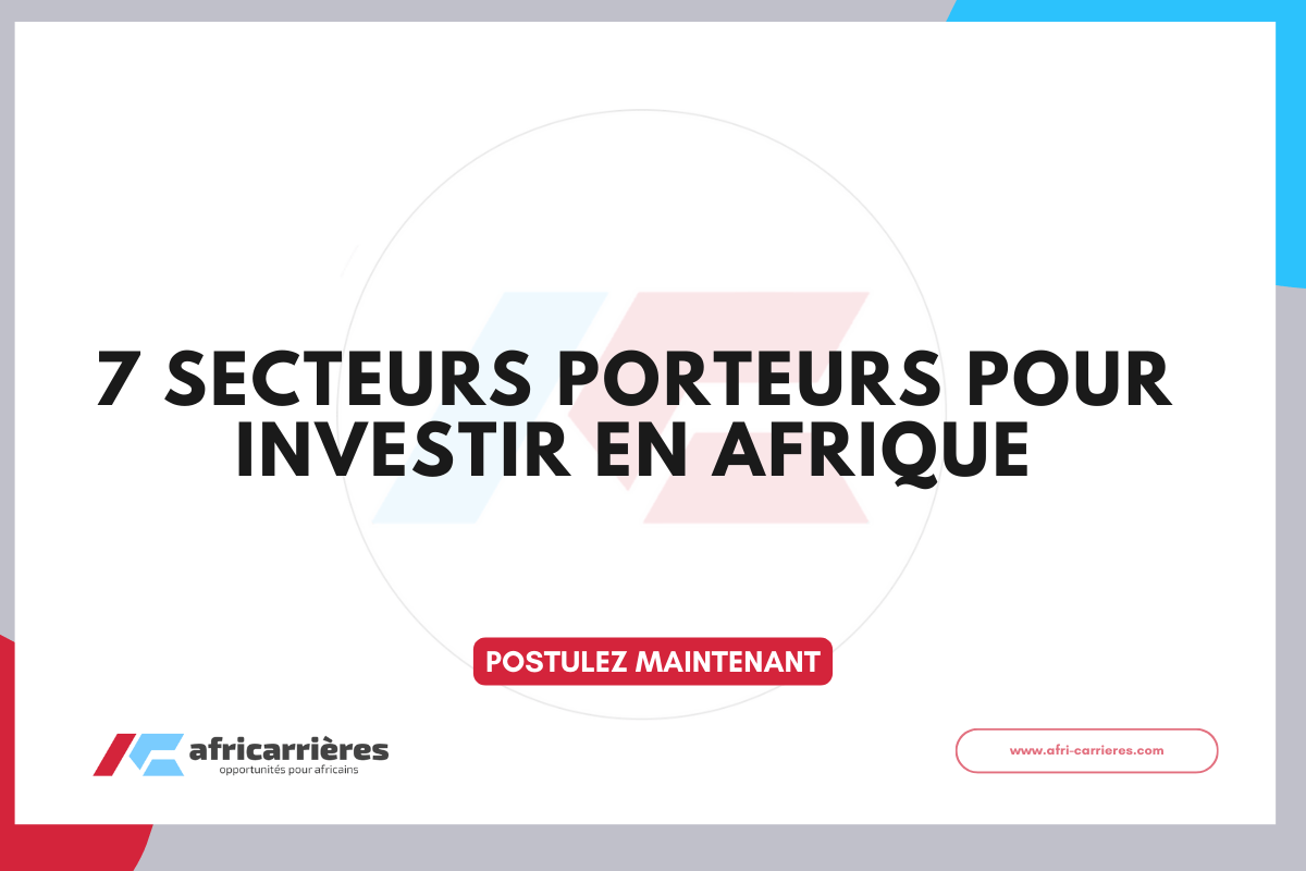 7 Secteurs Porteurs pour Investir en Afrique en 2026