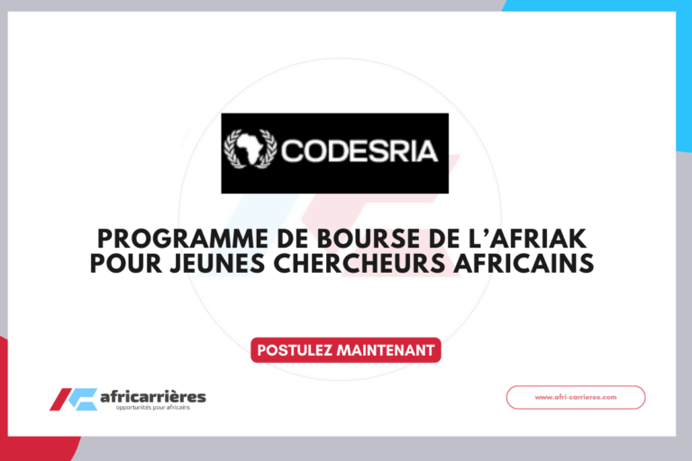 PROGRAMME DE BOURSE AFRIAK 2026 pour jeunes chercheurs africains