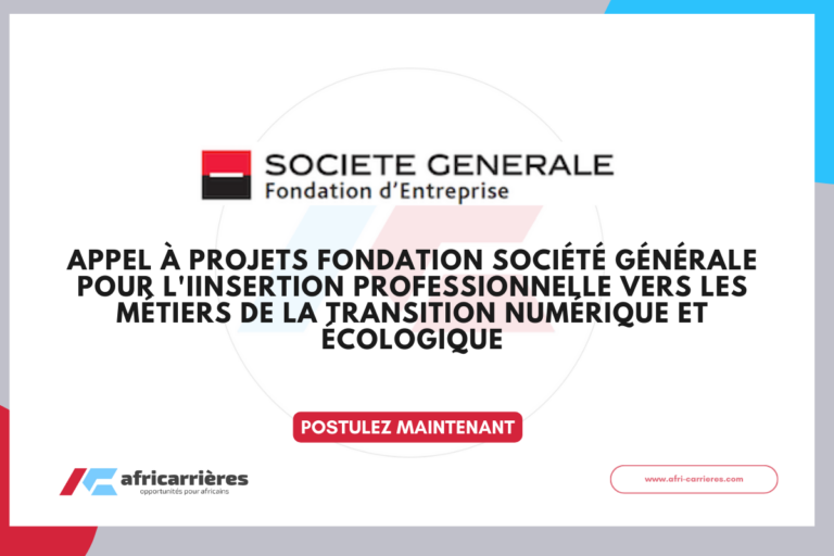 Appel à projets Fondation Société Générale 2026 pour l'Iinsertion professionnelle vers les métiers de la transition numérique et écologique