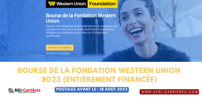 Bourse de la Fondation Western Union 2023 (entièrement financée)