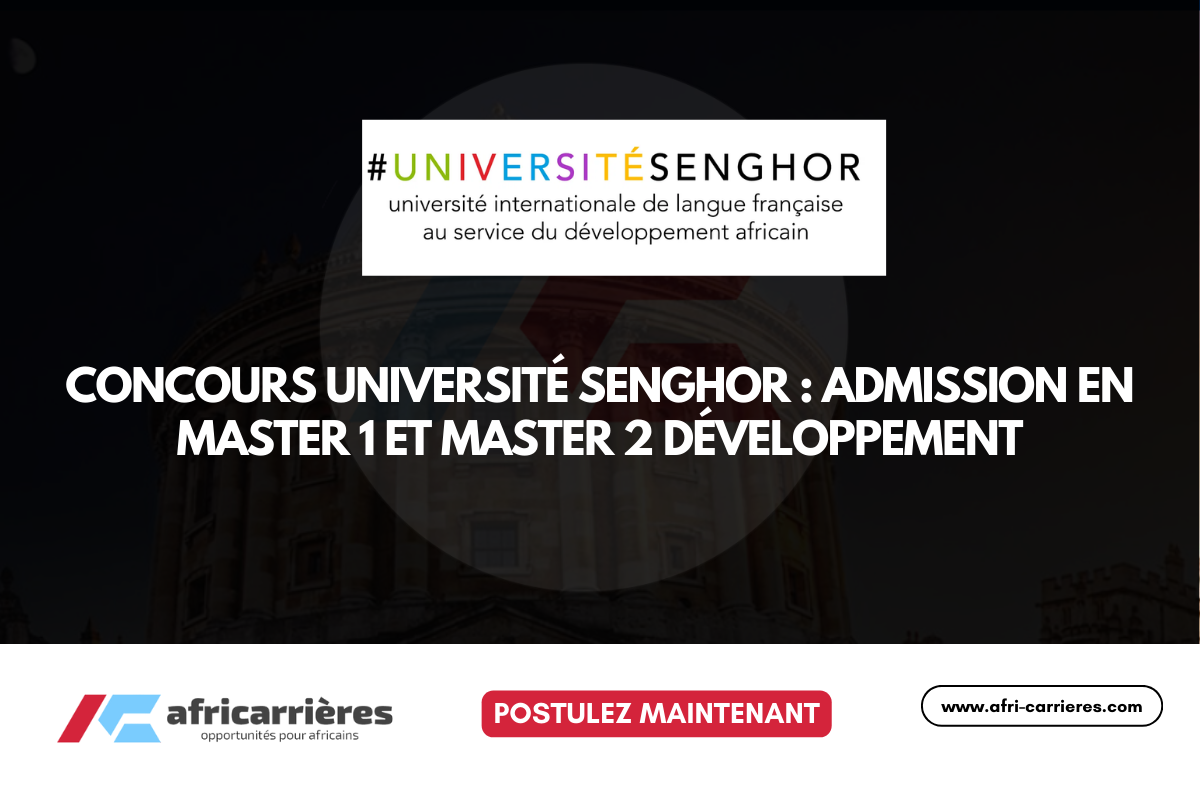 Concours Université Senghor 2026-2027 Admission en Master 1 et Master 2 Développement