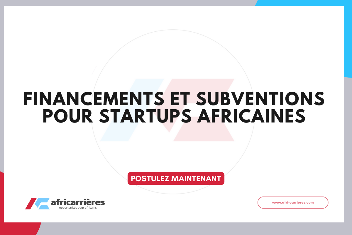 Financements et subventions pour startups africaines