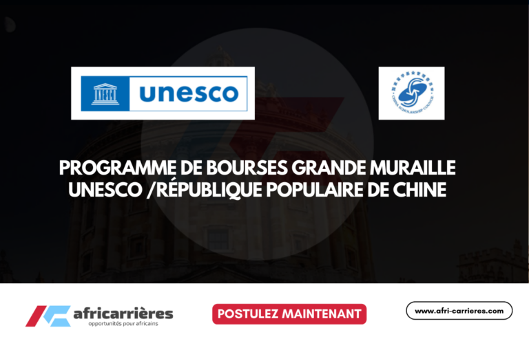 Programme de bourses Grande Muraille 2026 UNESCO /République populaire de Chine 6 Programme de bourses Grande Muraille 2026 UNESCO République populaire de Chine