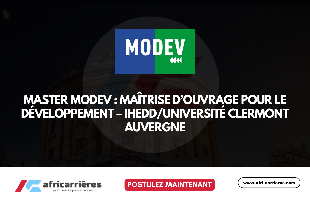 25 bourses AFD pour le Master MODEV 2026-2027 Maîtrise d’Ouvrage pour le Développement