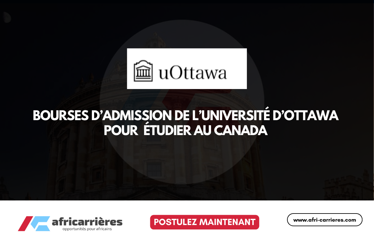 Bourses d’admission de l’Université d’Ottawa 2026 – Étudier au Canada avec un financement prestigieux