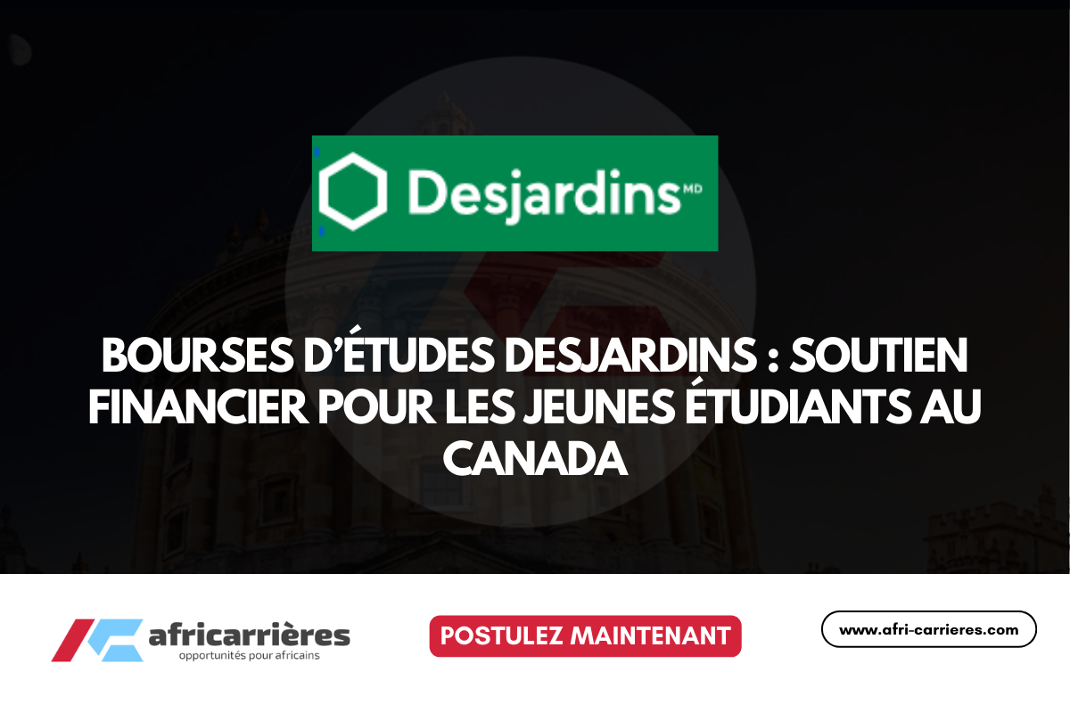 Bourses d’études Desjardins 2026 Soutien financier pour les jeunes étudiants au Canada