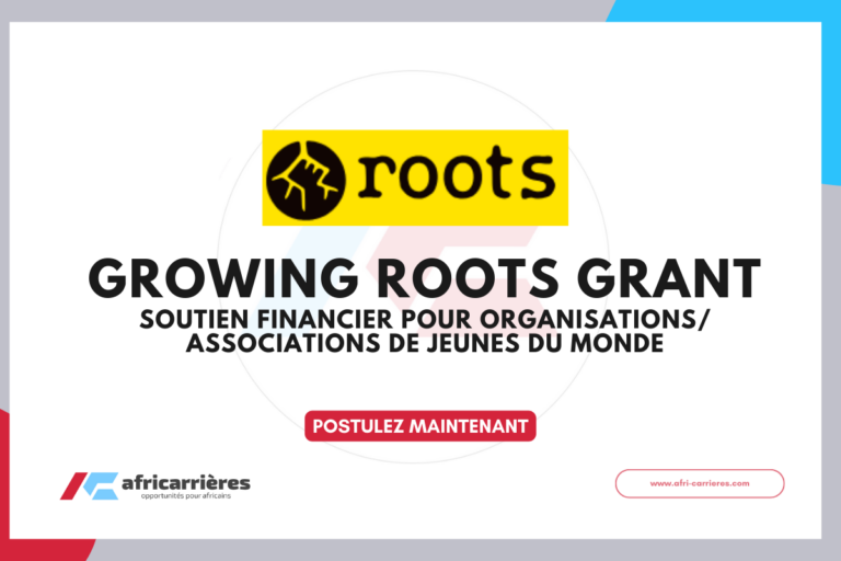 Growing Roots Grant 2026 Soutien financier pour organisation de jeunes du monde