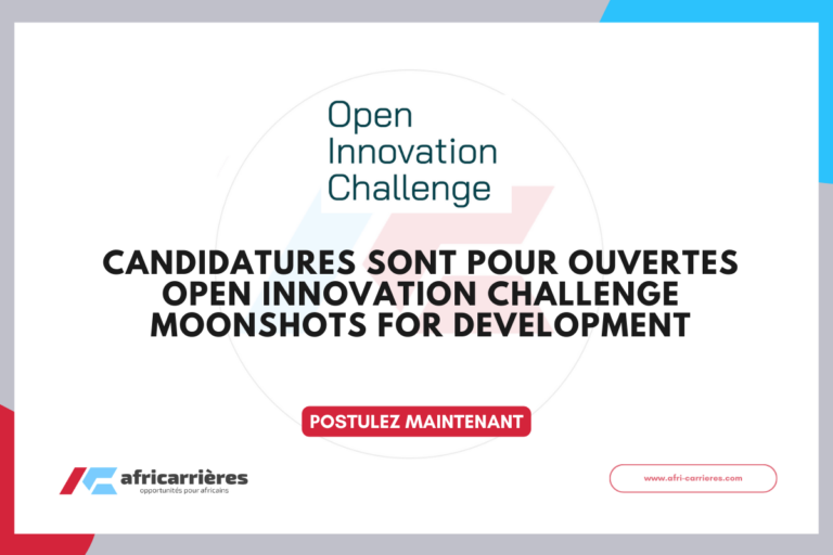Candidatures sont pour ouvertes Open Innovation Challenge 2026 – Moonshots for Development