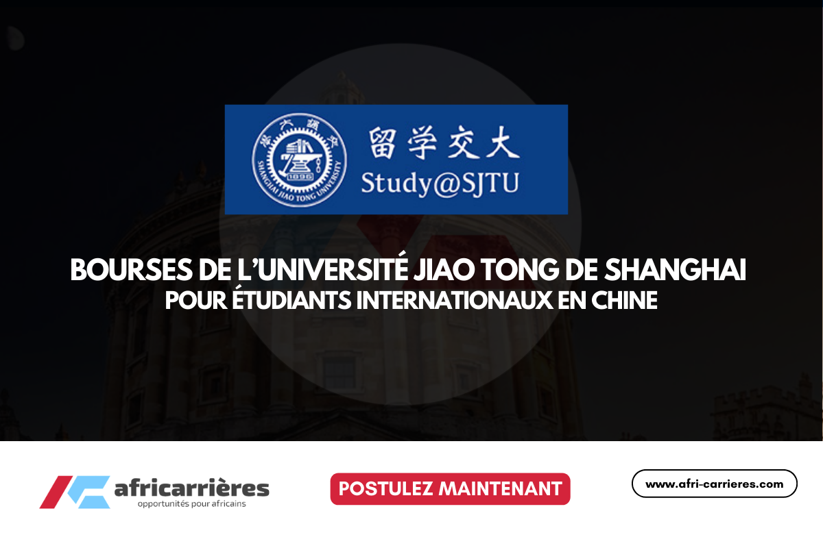 Bourses SJTU 2026 pour étudiants internationaux en Chine