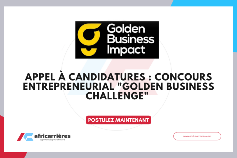 Appel à candidatures Concours Entrepreneurial Golden Business Challenge 2026