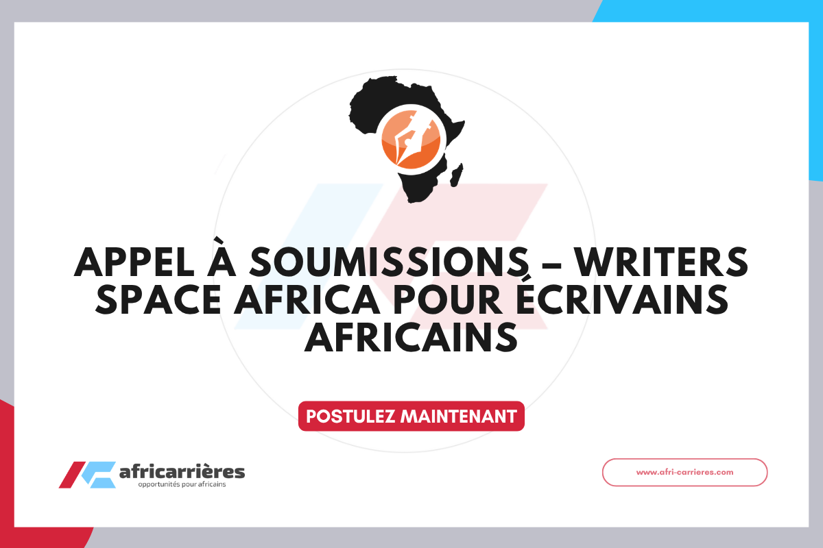 Appel à soumissions – Writers Space Africa pour écrivains africains