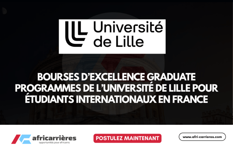 Bourses d’excellence - Graduate Programmes de l’Université de Lille 2026 pour étudiants internationaux en France