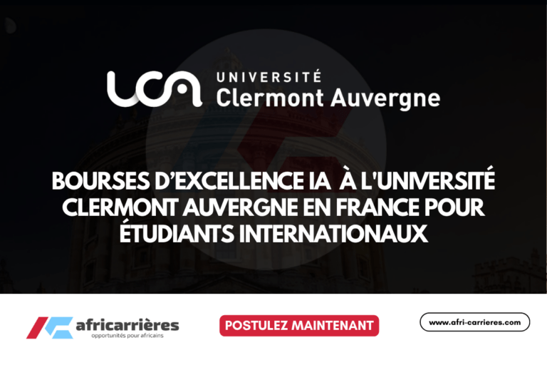 Bourses d’excellence IA 2026–2027 de l'Université Clermont Auvergne en France pour étudiants internationaux