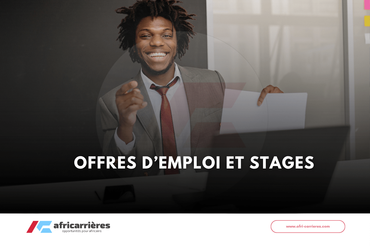 10 Offres d’emploi et opportunités en Afrique et à l'international