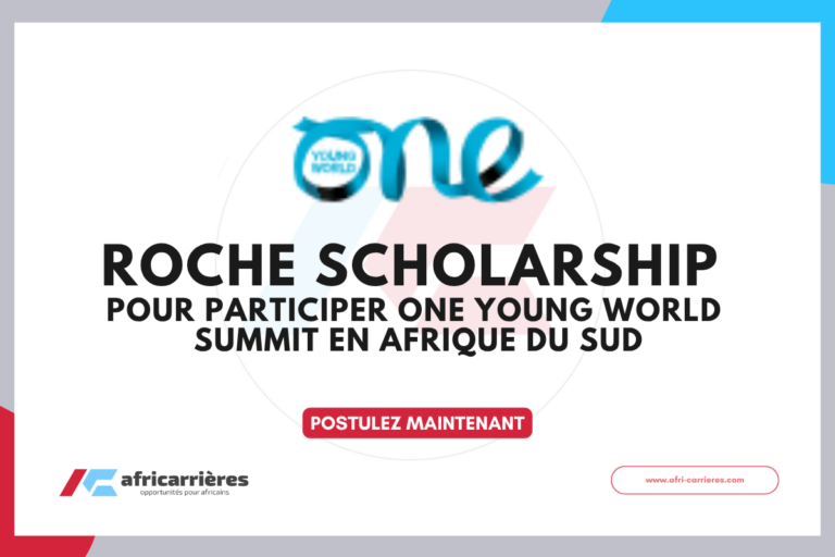 Roche Scholarship 2026 pour participer One Young World Summit en Afrique du Sud