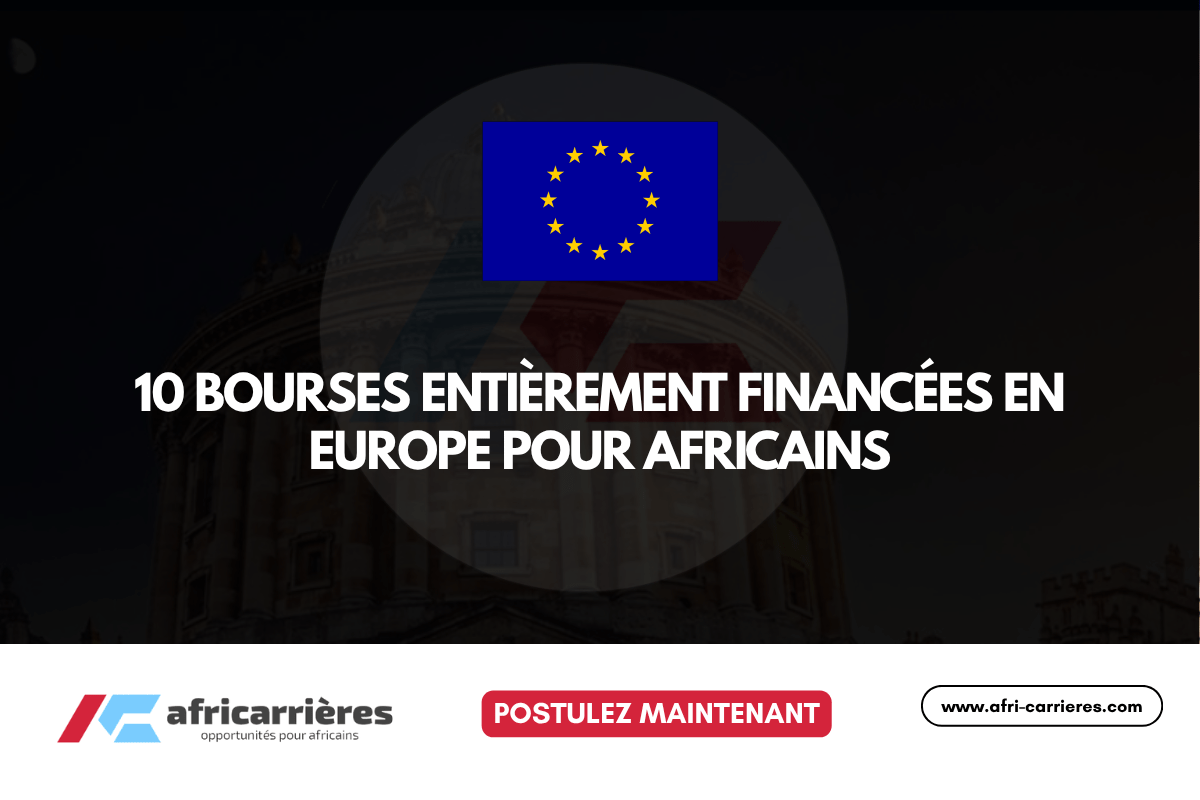 10 bourses entièrement financées en Europe pour Africains en 2026