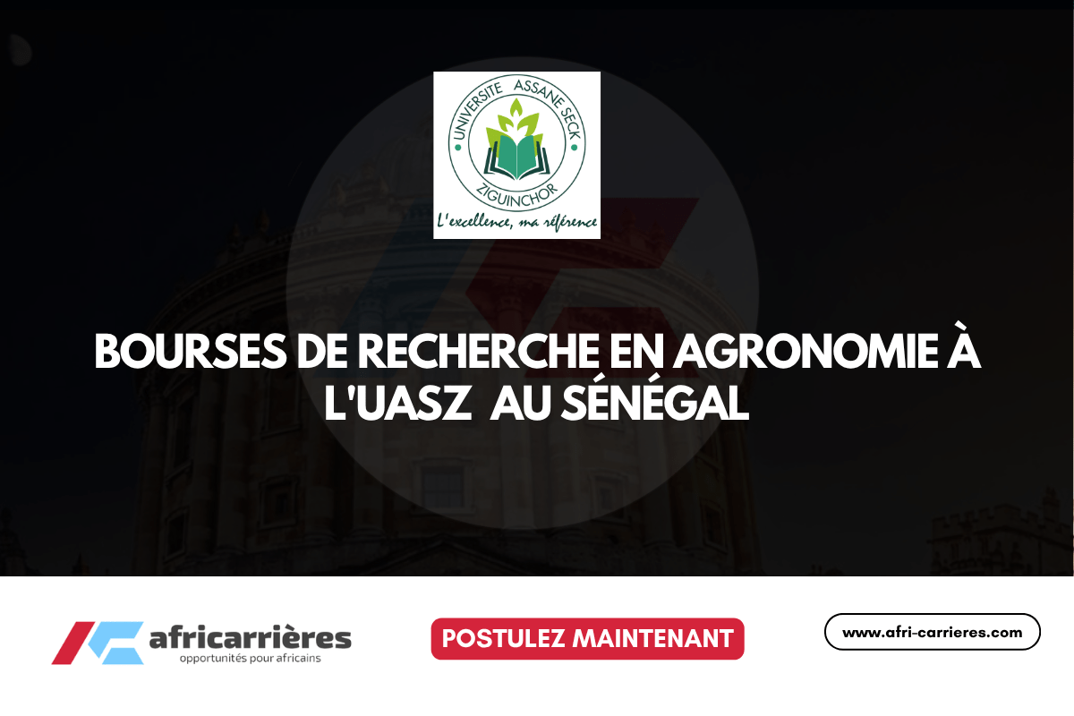 34 Bourses de Recherche en Agronomie UASZ (Université Assane Seck de Ziguinchor) au Sénégal