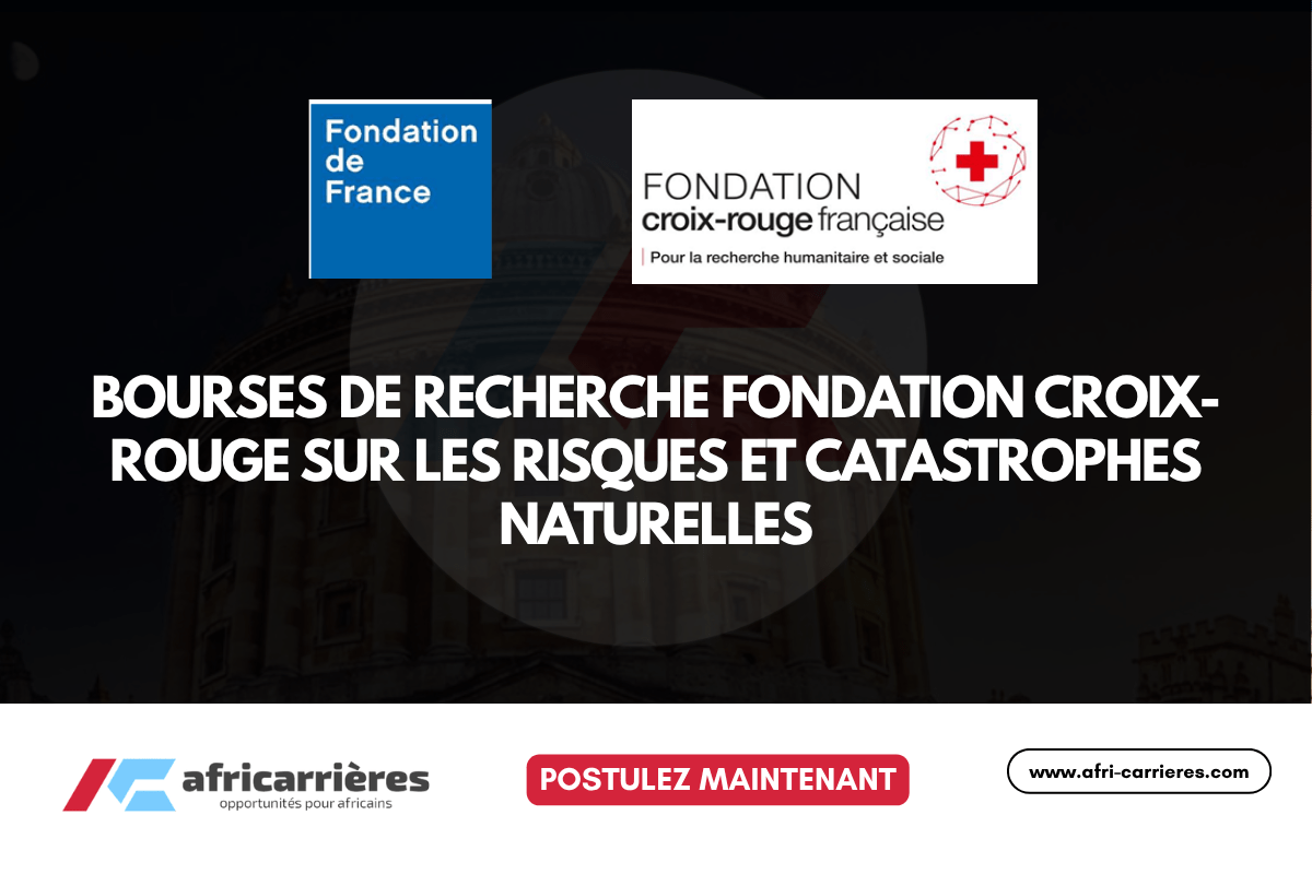 4 Bourses Fondation Croix-Rouge 2026 sur les risques et catastrophes naturelles