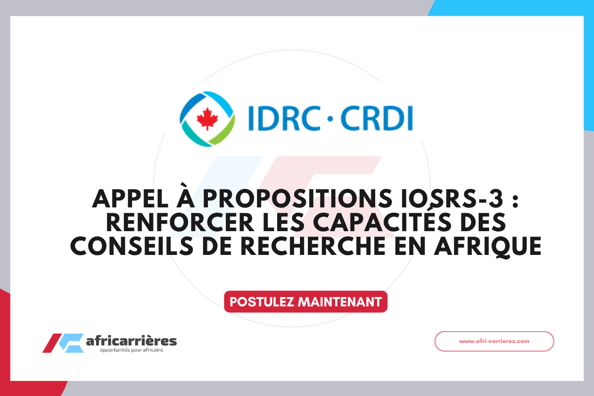 Appel à Propositions IOSRS-3 Renforcer les Capacités des Conseils de Recherche en Afrique 2026