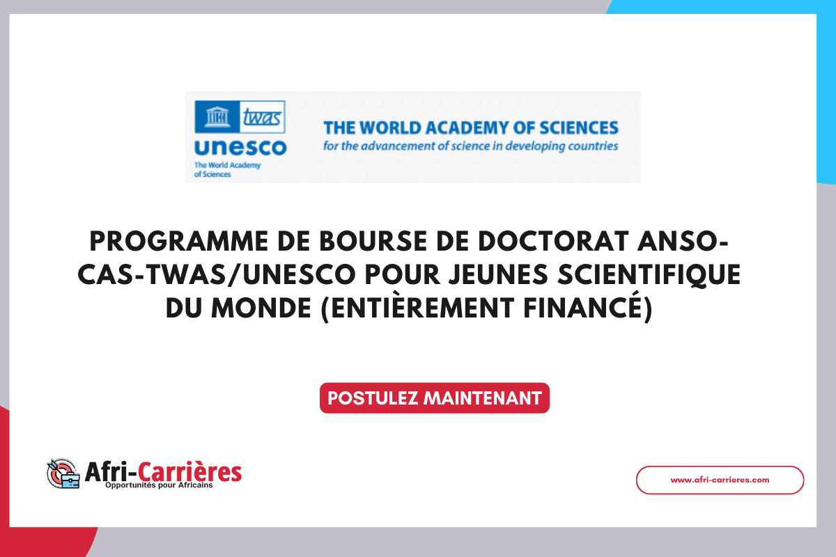 Programme de Bourse de doctorat ANSO-CAS-TWASUNESCO 2025