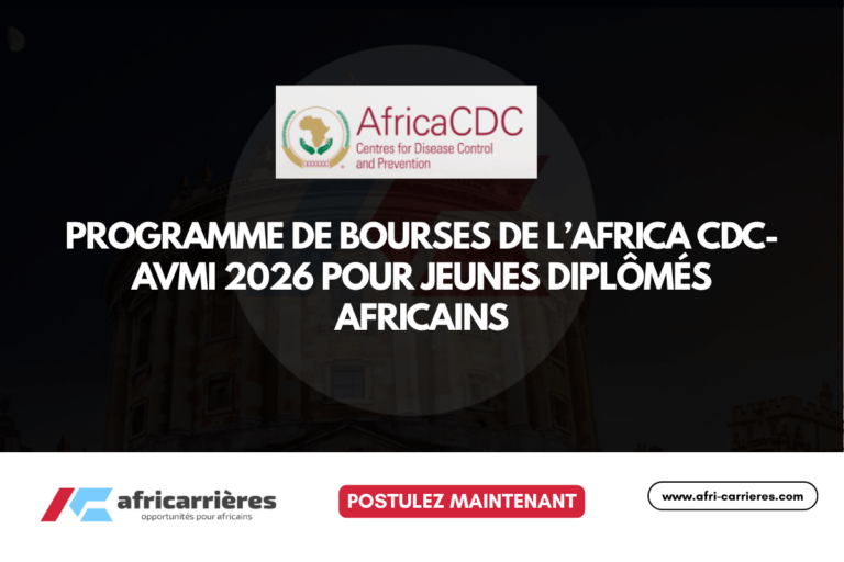 Programme de bourses Africa CDC-AVMI 2026 pour jeunes diplômés africains