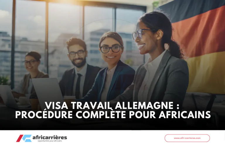 Visa travail Allemagne procédure complète pour Africains (2026)