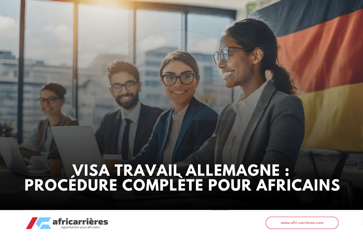 Visa travail Allemagne procédure complète pour Africains (2026)
