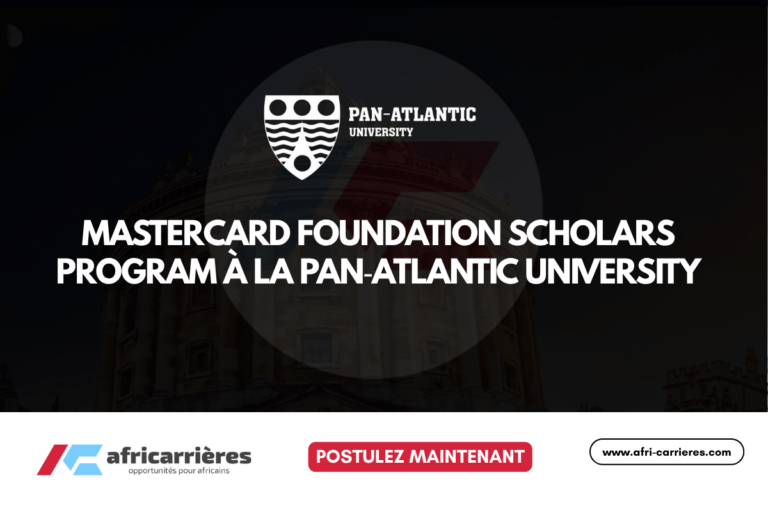 Appel à candidatures - Mastercard Foundation Scholars Program à la Pan‑Atlantic University (Nigeria) 2026