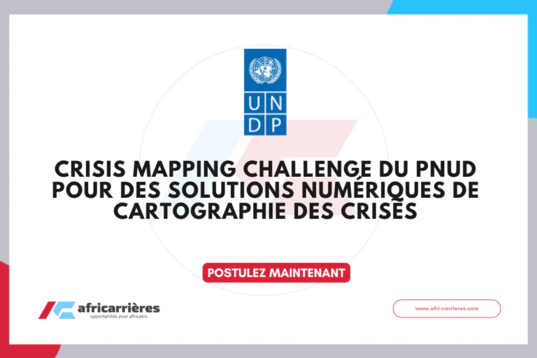 Crisis Mapping Challenge du PNUD 2026 pour des solutions numériques de cartographie des crises