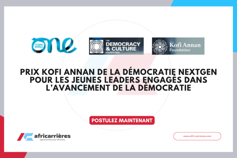 Kofi Annan NextGen Democracy Prize 2026 Pour les jeunes leaders engagés dans l’avancement de la démocratie