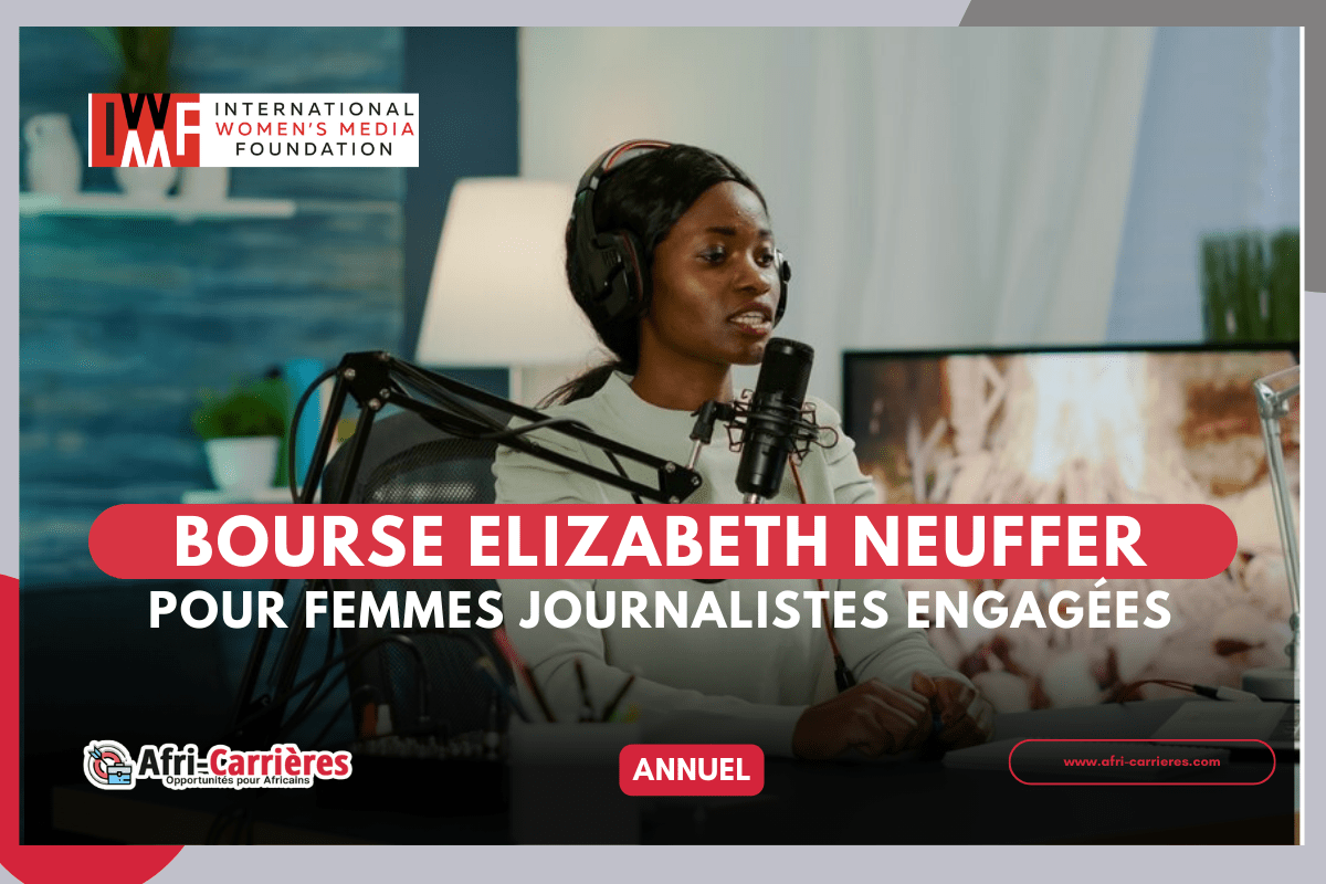 Bourse Elizabeth Neuffer pour femmes journalistes engagées