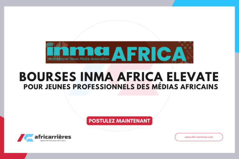 INMA Africa Elevate Scholarships 2026 pour jeunes professionnels des médias africains