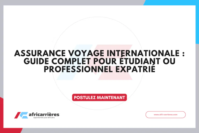 Assurance voyage internationale Guide complet pour étudiant ou professionnel expatrié