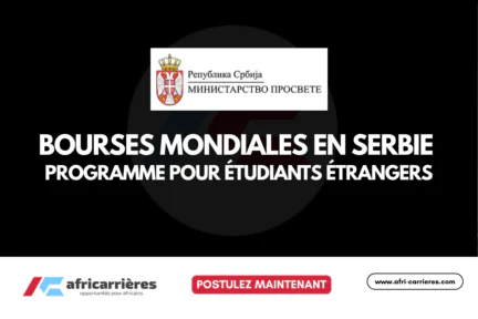 Bourses Mondiales en Serbie 2026 Programme pour étudiants étrangers