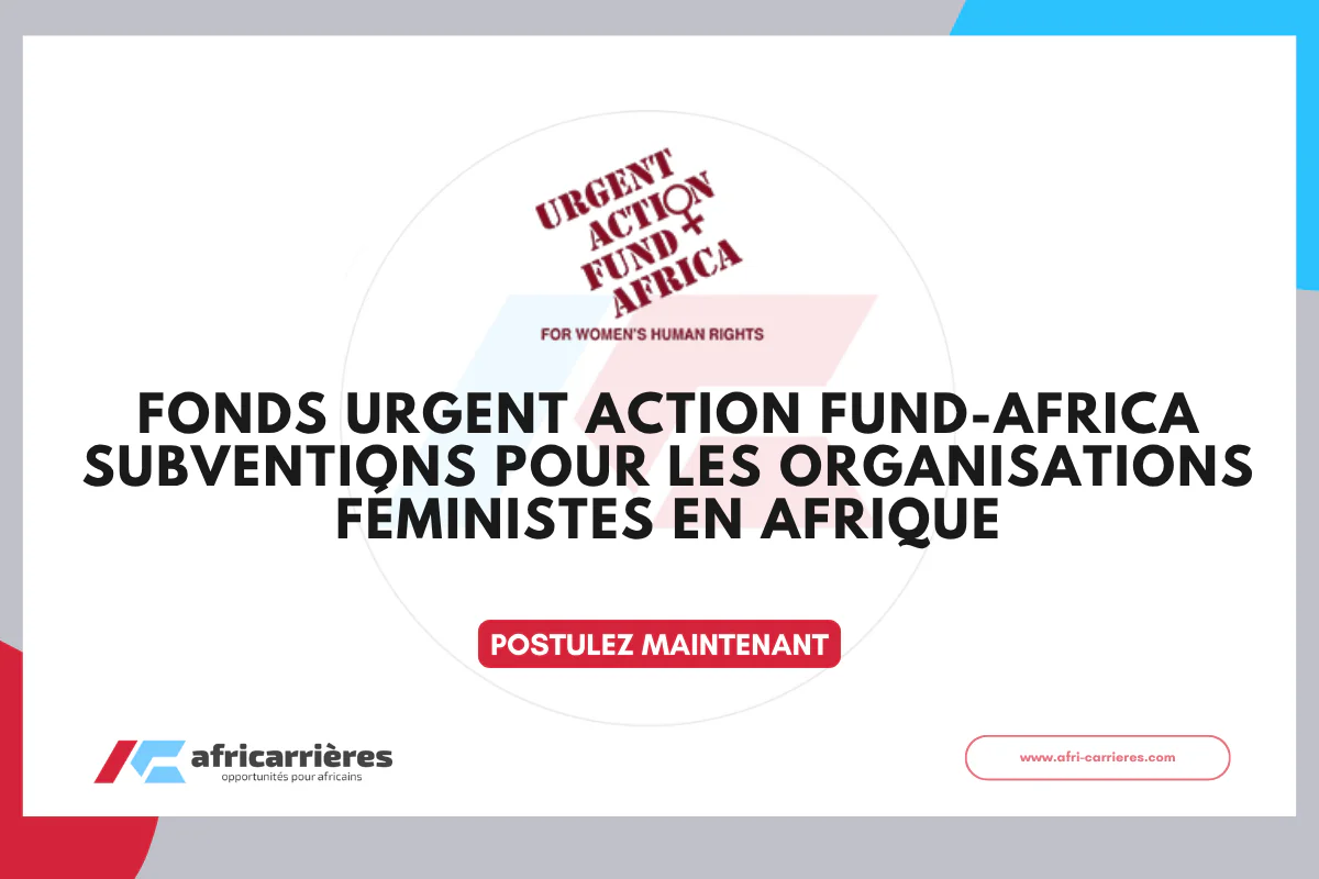 Fonds Urgent Action Fund-Africa 2026 Subventions pour les organisations féministes en Afrique