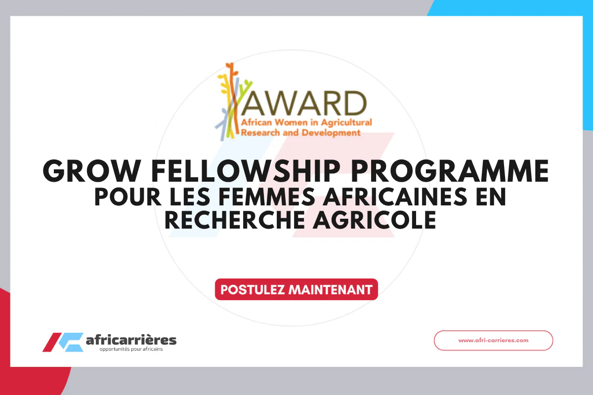 GROW Fellowship Programme pour les femmes africaines en recherche agricole 2026
