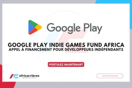 Google Play Indie Games Fund Africa 2026 Financement de 50 000 à 200 000 USD