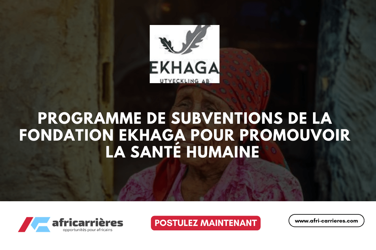 Subventions de la Fondation Ekhaga 2025 pour promouvoir la santé humaine 