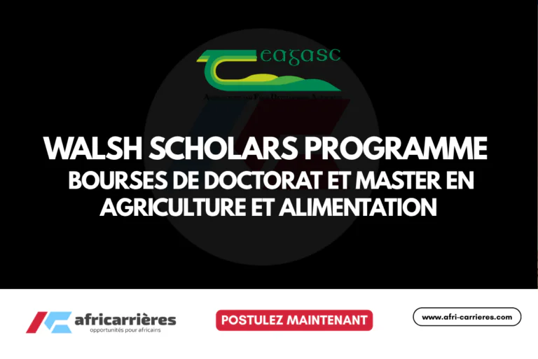 Walsh Scholars Programme 2026 Bourses de doctorat et master en agriculture et alimentation