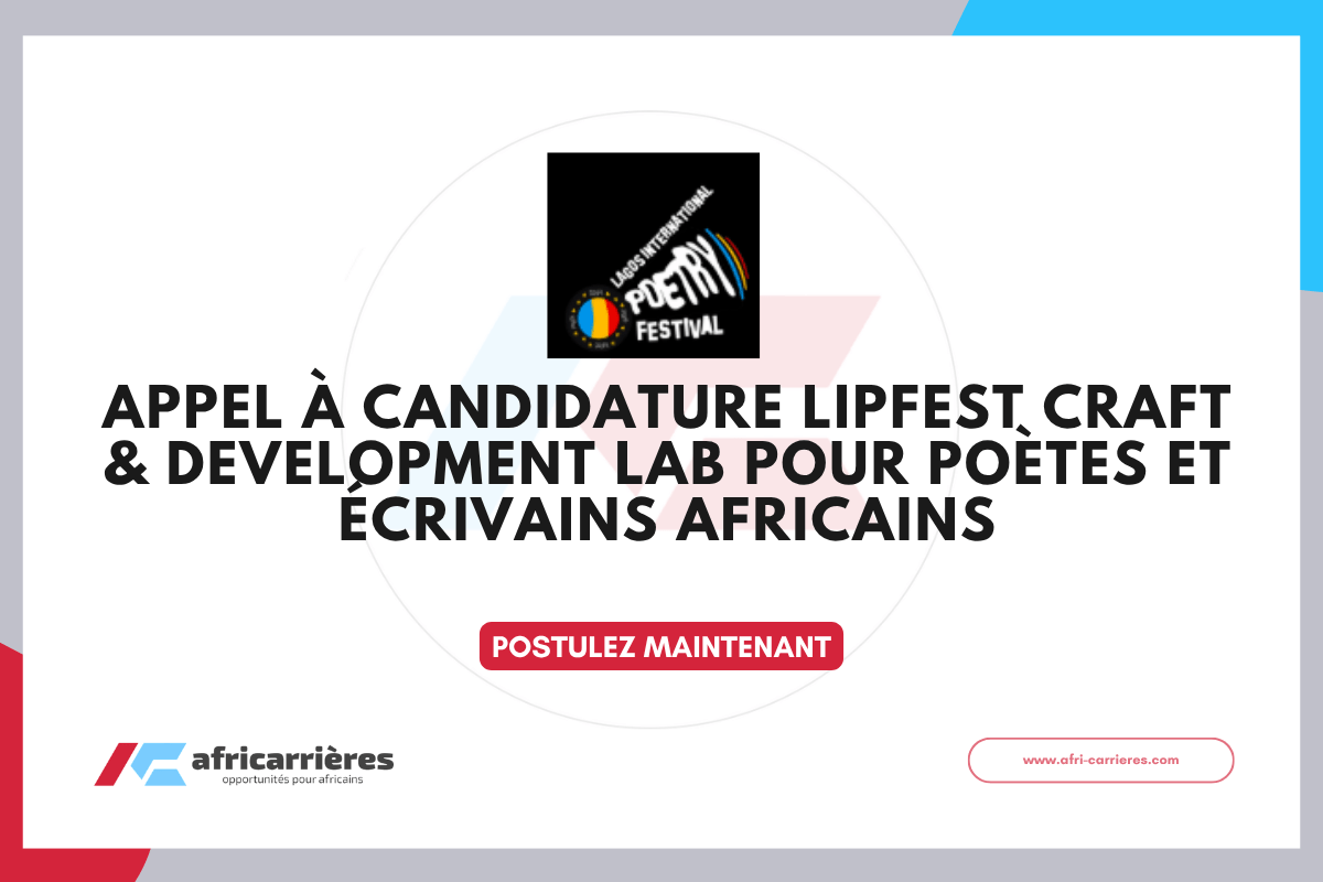 appel à candidature LIPFest Craft & Development Lab pour poètes et écrivains africains 2026
