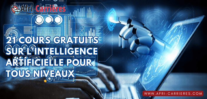 21 cours gratuits sur l'Intelligence Artificielle pour tous niveaux