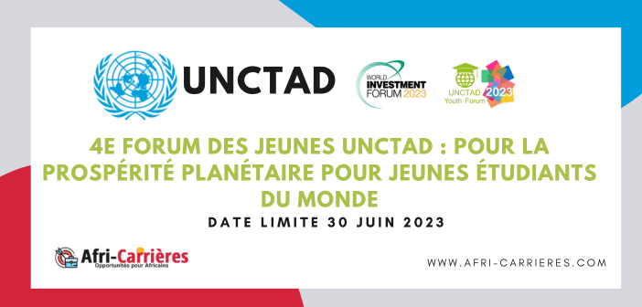 4e Forum des jeunes UNCTAD : Pour la prospérité planétaire pour jeunes étudiants du monde