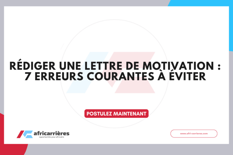 7 erreurs lettre de motivation les éviter pour décrocher un emploi
