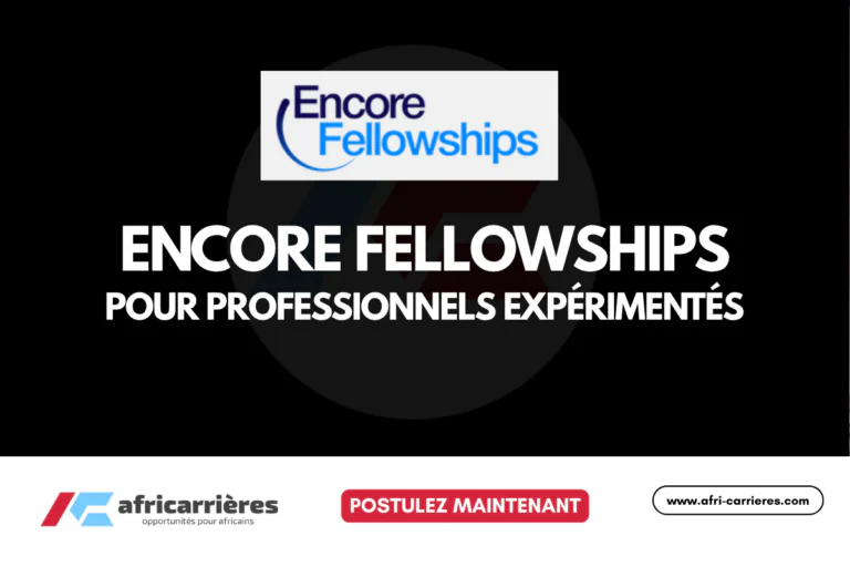 Encore Fellowships pour professionnels expérimentés 2026