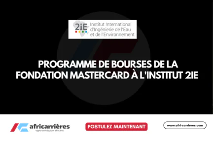 Programme de Bourses de la Fondation Mastercard 2iE 2026