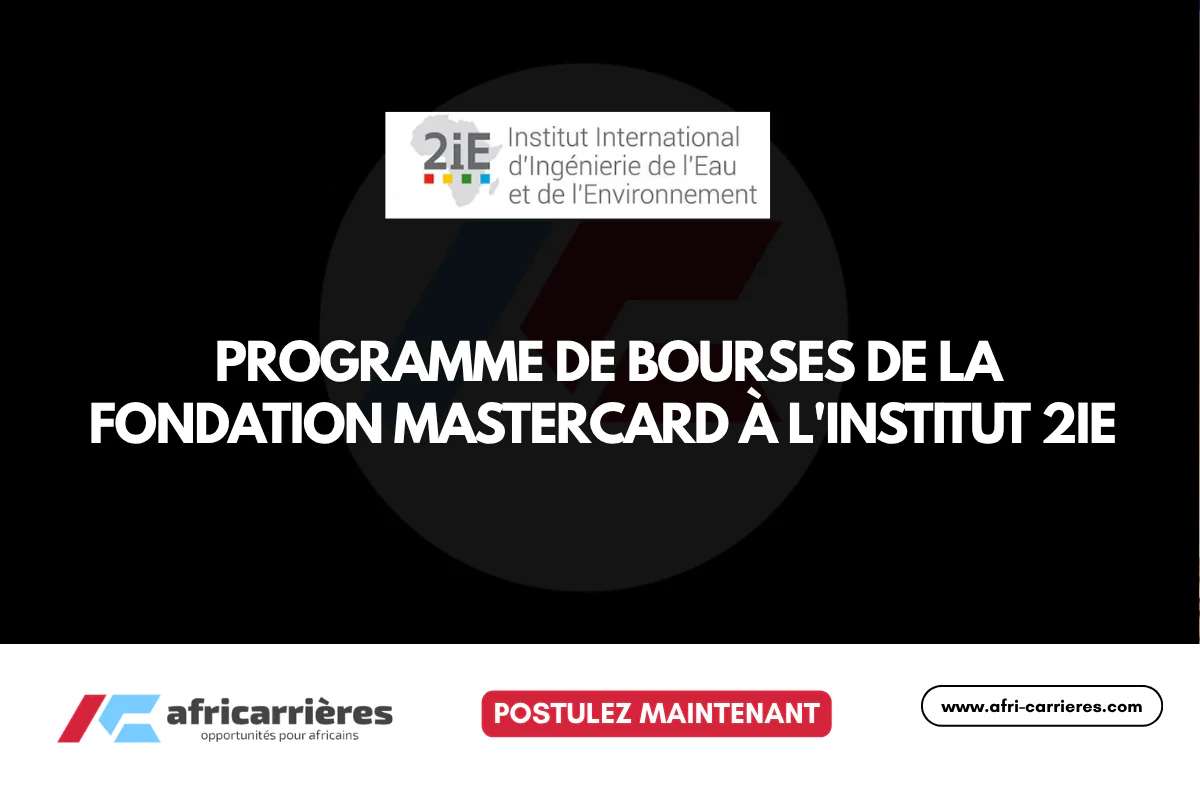 Programme de Bourses de la Fondation Mastercard 2iE 2026