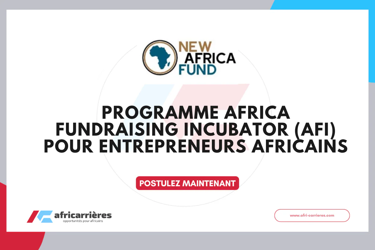programme Africa Fundraising Incubator (AFI) 2026 pour entrepreneurs africains